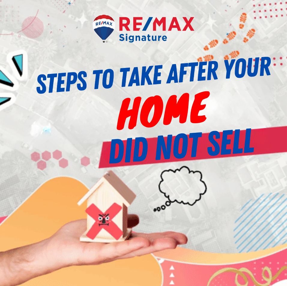 steps to take after your home did not sell